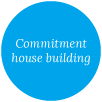 Commitment house building